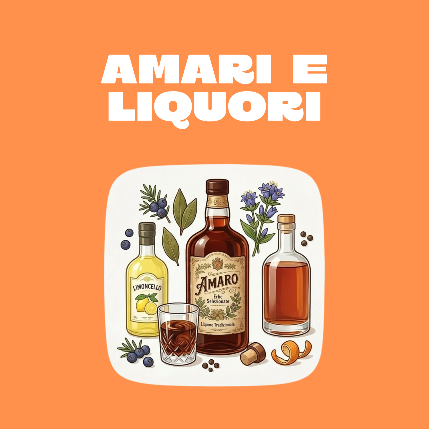Amari e Liquori