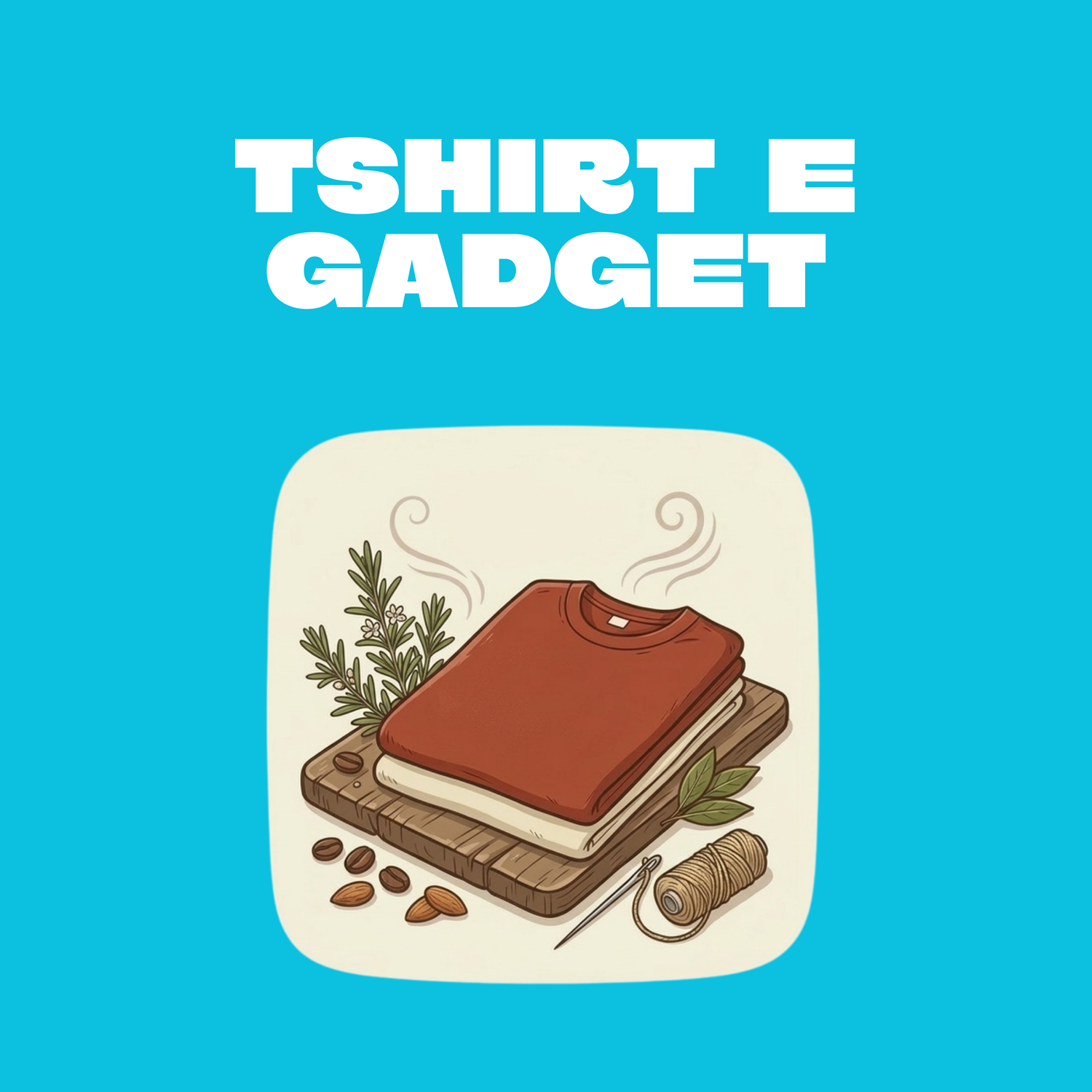 T-shirt e gadget